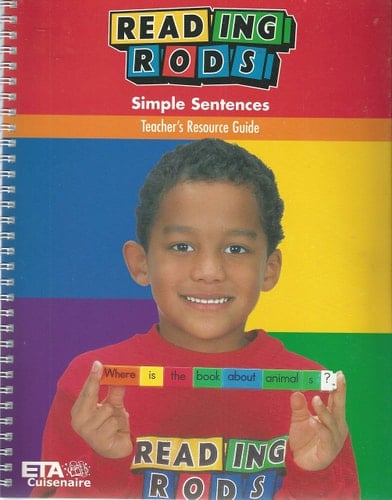 Reading Rods Simple Sentences : Teacher's Resource Guide