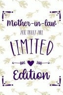 Mother In Law You Are Truly Limited Edition Blank Lined Notebook Journal Diary Composition Notepad 120 Pages 6x9 Paperback ( Mother In Law ) Pink