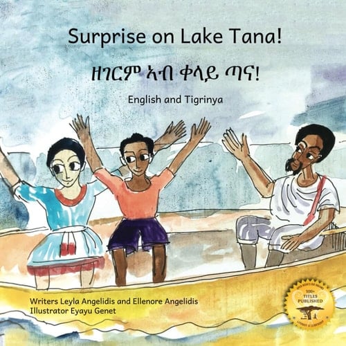 Surprise on Lake Tana An Ethiopian Adventure in Tigrinya and English