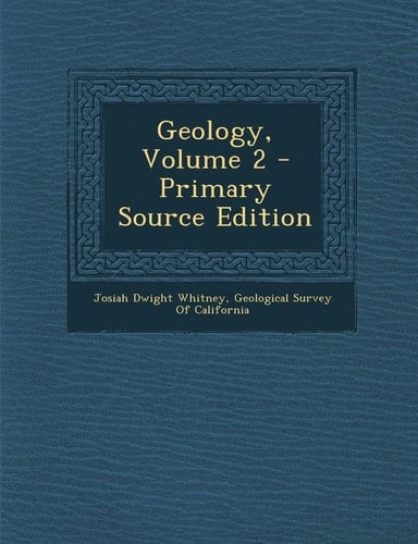 Geology, Volume 2 - Primary Source Edition