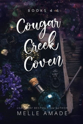 Cougar Creek Coven Omnibus 2 Books 4-6
