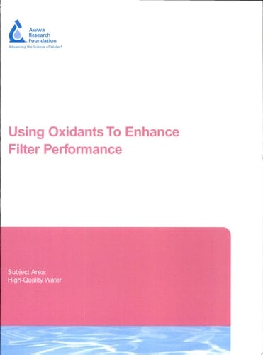Using Oxidants to Enhance Filter Performance