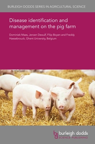 Disease identification and management on the pig farm