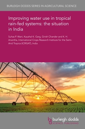 Improving water use in tropical rain-fed systems the situation in India