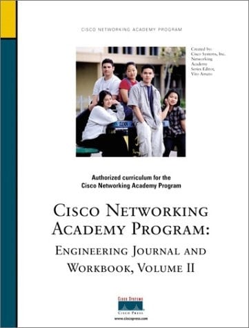 Cisco Networking Academy Program Engineering Journal and Workbook, Volume II