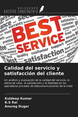 Calidad del servicio y satisfacción del cliente