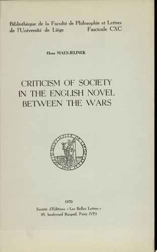 Criticism of Society in the English Novel Between the Wars