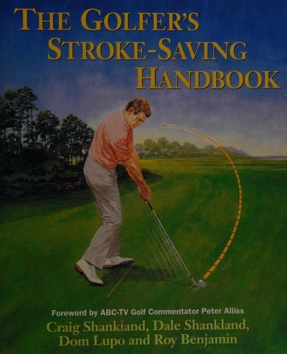 The Golfer's Stroke-Saving Handbook