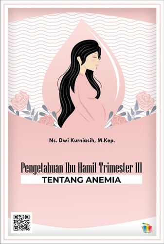 Pengetahuan Ibu Hamil Trimester III tentang Anemia