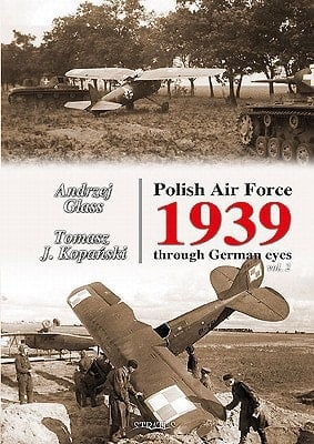 Polish Air Force 1939 Through German Eyes