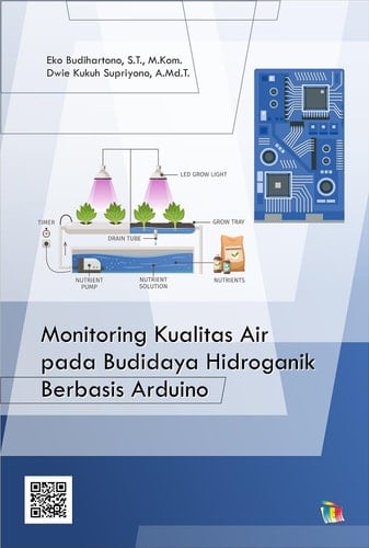 Monitoring Kualitas Air pada Budidaya Hidroganik Berbasis Arduino