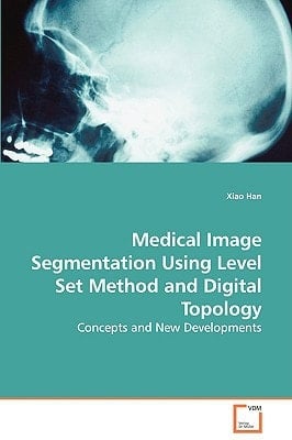 Medical Image Segmentation Using Level Set Method and Digital Topology: Concepts and New Developments