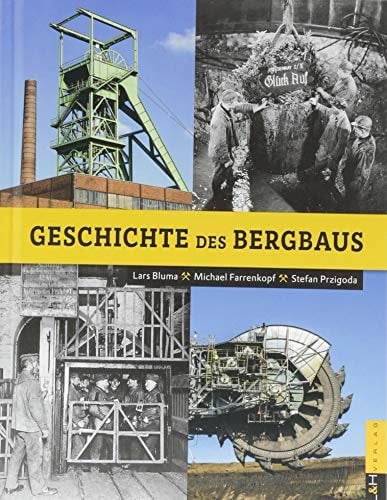 Geschichte des Bergbaus