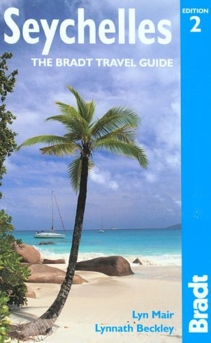 Seychelles, 2nd: The Bradt Travel Guide
