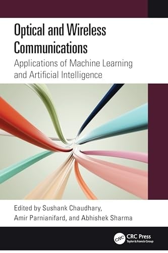 Optical and Wireless Communications Applications of Machine Learning and Artificial Intelligence