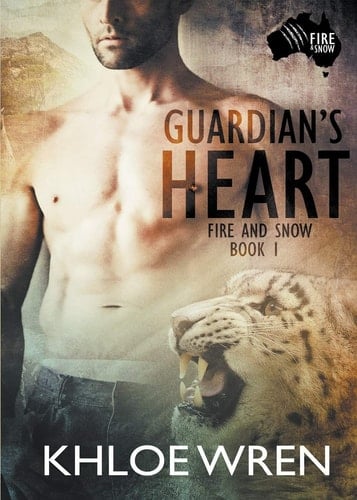 Guardian's Heart Fire and Snow Book 1