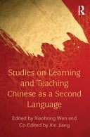 Studies on Learning and Teaching Chinese as a Second Language