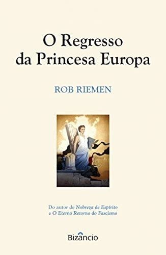 O Regresso da Princesa Europa (Portuguese Edition)