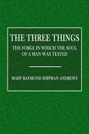 The Three Things The Forge in Which the Soul of Man Was Tested