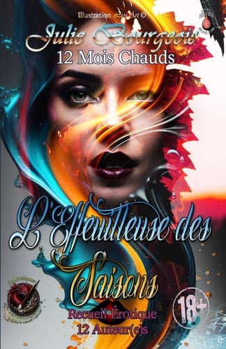 L' Effeuilleuse des Saisons 12 Mois Chauds