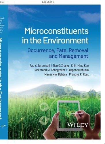 Microconstituents in the Environment Occurrence, Fate, Removal and Management