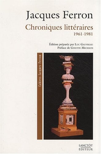 Chroniques littéraires, 1961-1981