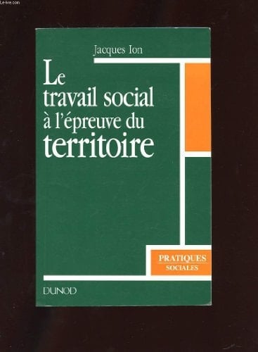 Le travail social à l'épreuve du territoire