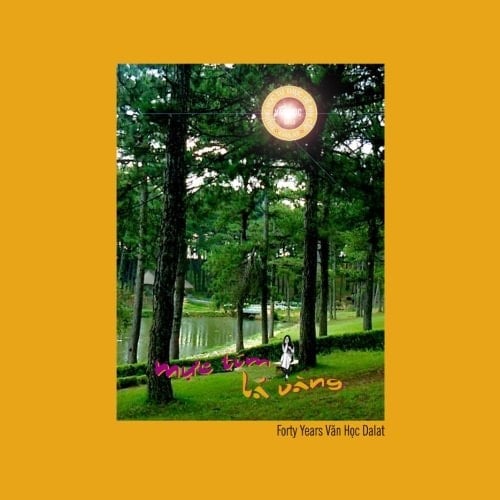 Forty Years Van Hoc Dalat Muc Tim la Vang