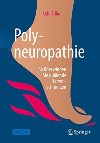 Polyneuropathie So überwinden Sie Quälende Nervenschmerzen