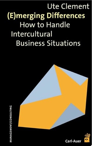 (E)merging Differences How to Handle Intercultural Business Situations