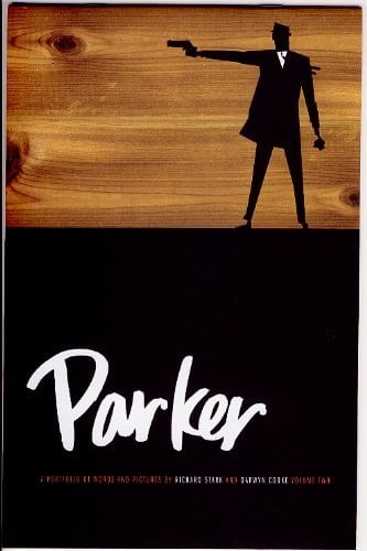 Parker: A Portfolio of Words & Pictures By Richard Stark and Darwyn Cooke Volume 2 (2)