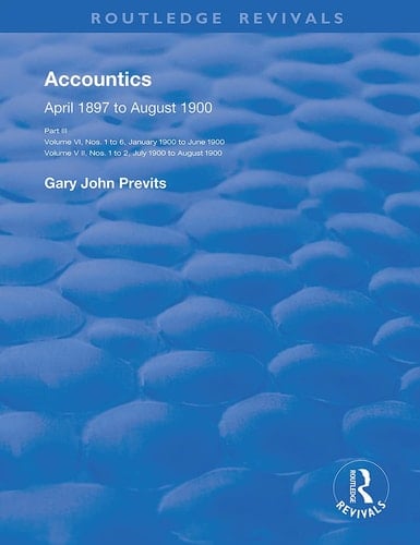 Accountics, Part III January 1900 to August 1900