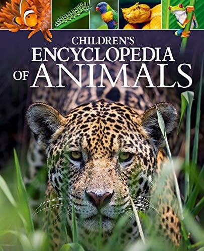 Children's Encyclopedia of Animals Take a Walk on the Wild Side!