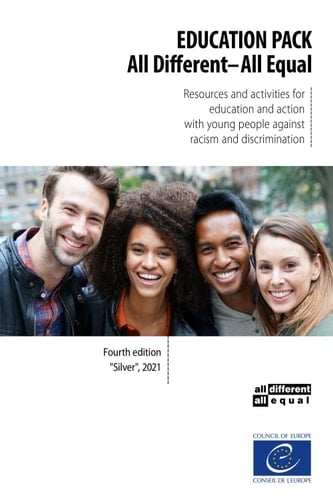 Education Pack "all different - all equal" 2021: Ideas, resources, methods and activities for non-formal intercultural education with young people and adults