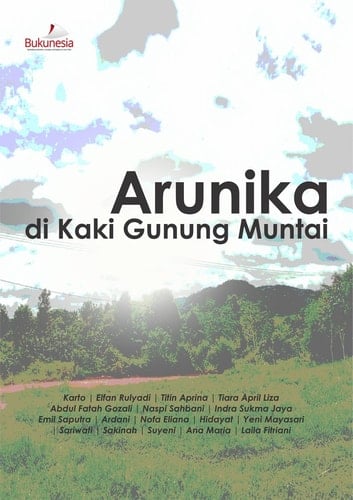 Arunika Di Kaki Gunung Muntai