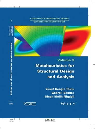 Metaheuristics for Structural Design and Analysis