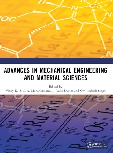 Advances in Mechanical Engineering and Material Sciences