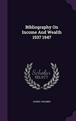 Bibliography On Income And Wealth 1937 1947