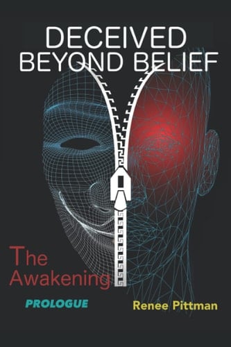 Deceived Beyond Belief - The Awakening Prologue
