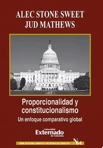 Proporcionalidad y constitucionalismo: un enfoque comparativo global
