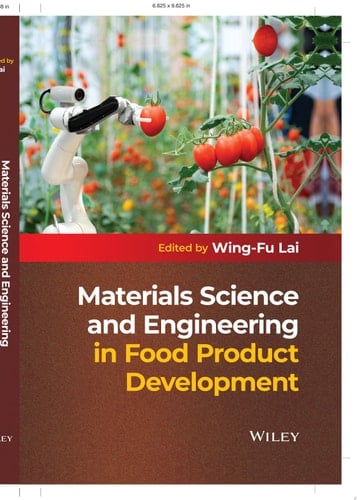 Materials Science and Engineering in Food Product Development