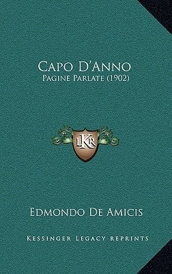 Capo D'Anno: Pagine Parlate (1902) (French Edition)