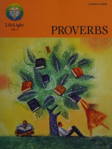 Lifelight: Proverbs - Leaders Guide