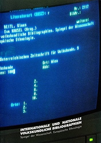 Internationale und nationale volkskundliche Bibliographien: Spiegel der Wissenschaft, Volkskunde, europäische Ethnologie : Referate der 2. Tagung der ... Zeitschrift für Volkskunde) (German Edition)