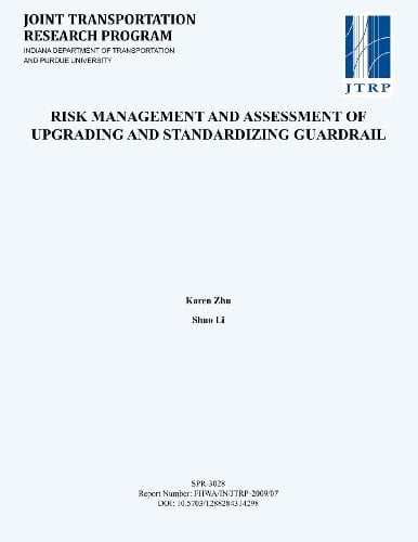 Risk Management and Assessment of Upgrading and Standardizing Guardrail