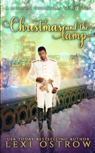 Christmas and the Lamp: A Modern Christmas Fairy Tale