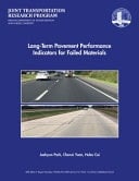 Long-Term Pavement Performance Indicators for Failed Materials