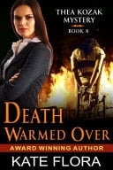 Death Warmed Over (the Thea Kozak Mystery Series, Book 8)