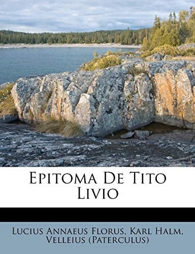 Epitoma de Tito Livio (Italian Edition)