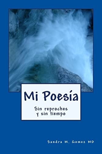 Mi Poesia Sin Reproche Sin Tiempo